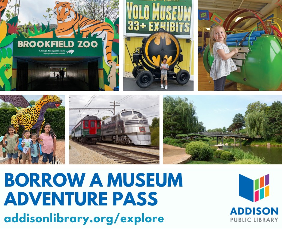 Museum Adventure Pass from Addison Public Library