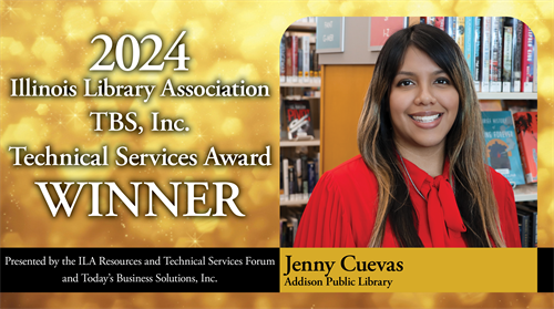 Announcement photo: 2024 Illinois Library Association TBS, Inc. Technical Services Award Winner Jenny Cuevas of Addison Public Library