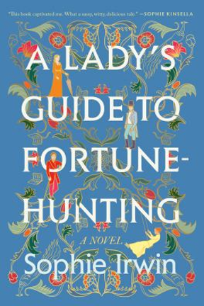 Cover of A Lady's Guide to Fortune Hunting