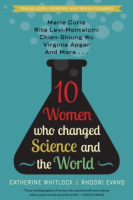 Book cover of "10 Women who changed Science and the World." 
