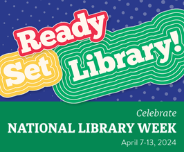 Happy National Library Week 2024!