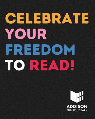 Visual Document: Celebrate your freedom to read!