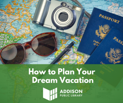 Visual Document: How to Plan your Dream Vacation