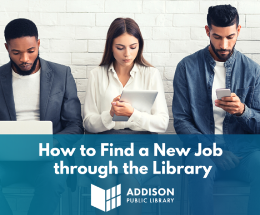 Visual Document: How to Find a New Job through the Library