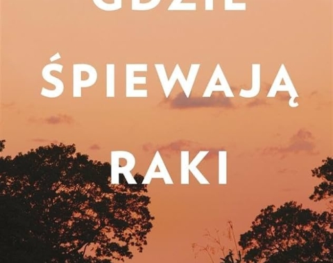 Book cover of Gdzie Spiewaja Raki by Delia Owens